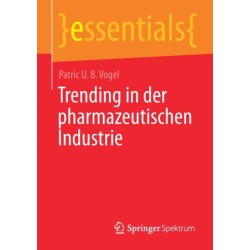 Trending in der pharmazeutischen Industrie