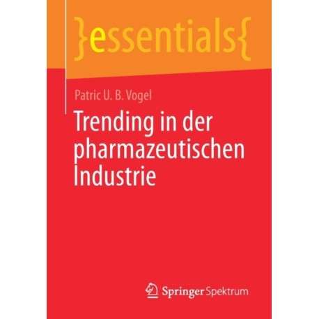 Trending in der pharmazeutischen Industrie