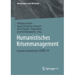 Humanistisches Krisenmanagement: Lessons Learned aus COVID-19