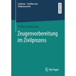 Zeugenvorbereitung im Zivilprozess