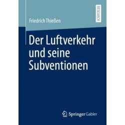 Der Luftverkehr und seine Subventionen