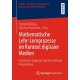 Mathematische Lehr-Lernprozesse im Kontext digitaler Medien: Empirische Zugange und theoretische Perspektiven