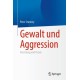 Gewalt und Aggression: Forschung und Praxis