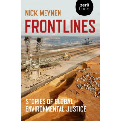Frontlines: Stories of Global Environmental Justice