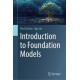 Introduction to Foundation Models