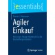 Agiler Einkauf: Mit Scrum, Design Thinking & Co. die Beschaffung verandern