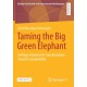 Taming the Big Green Elephant: Setting in Motion the Transformation Towards Sustainability