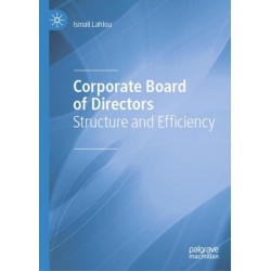 Corporate Board of Directors: Structure and Efficiency