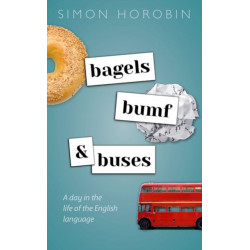 Bagels, Bumf, and Buses: A Day in the Life of the English Language
