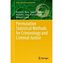 Permutation Statistical Methods for Criminology and Criminal Justice