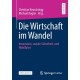 Die Wirtschaft im Wandel: Innovation, soziale Sicherheit, und Wohlfahrt