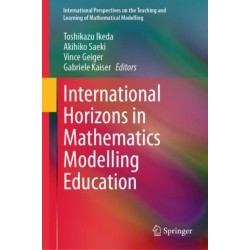 International Horizons in Mathematics Modelling Education