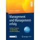 Management und Managementerfolg: Analyse, Prognose und Gestaltung von Wertschopfung