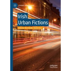 Irish Urban Fictions