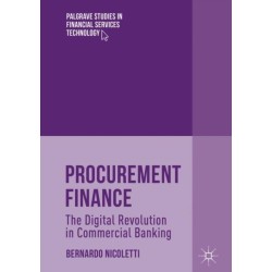 Procurement Finance: The Digital Revolution in Commercial Banking