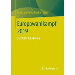 Europawahlkampf 2019: Zur Rolle der Medien