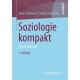 Soziologie kompakt: Eine Einfuhrung