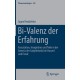 Bi-Valenz der Erfahrung: Assoziation, Imaginares und Trieb in der Genesis der Subjektivitat bei Husserl und Freud