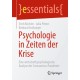 Psychologie in Zeiten der Krise: Eine wirtschaftspsychologische Analyse der Coronavirus-Pandemie
