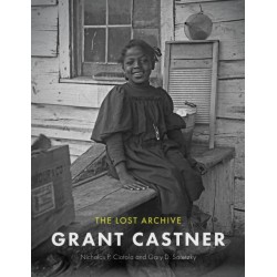 Grant Castner: The Lost Archive