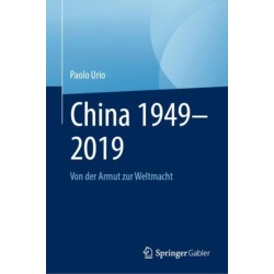 China 1949–2019: Von der Armut zur Weltmacht