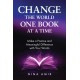 Change the World One Book At a Time: How to Make a Positive and Meaningful Difference With Your Words