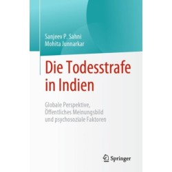 Die Todesstrafe in Indien: Globale Perspektive, Offentliches Meinungsbild und psychosoziale Faktoren