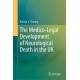 The Medico-Legal Development of Neurological Death in the UK