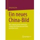 Ein neues China-Bild: Wie zeitgenossische chinesische Literatur die Diskussion um China bereichern kann