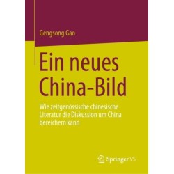 Ein neues China-Bild: Wie zeitgenossische chinesische Literatur die Diskussion um China bereichern kann