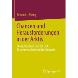 Chancen und Herausforderungen in der Arktis: China, Russland und die USA – Zusammenarbeit und Wettbewerb