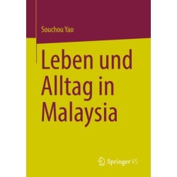 Leben und Alltag in Malaysia