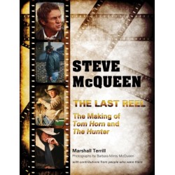 Steve McQueen, The Last Reel: The Making of Tom Horn and The Hunter
