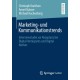 Marketing- und Kommunikationstrends: Interviewstudie zur Akzeptanz bei Digital Immigrants und Digital Natives