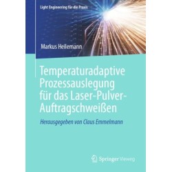 Temperaturadaptive Prozessauslegung fur das Laser-Pulver-Auftragschweißen