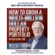 How To Grow a Multi-Million Dollar Property Portfolio: In Your Spare Time Fully Updated So You Can - Profit from the New Property Supercycle