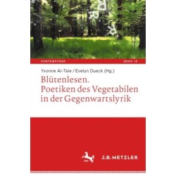 Blutenlesen. Poetiken des Vegetabilen in der Gegenwartslyrik