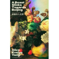 A Beast Slinks Towards Beijing