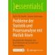 Probleme der Statistik und Prozessanalyse mit Matlab losen: Ein praktischer Ratgeber zum Buch Methoden der Statistik und Prozessanalyse