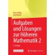 Aufgaben und Losungen zur Hoheren Mathematik 2
