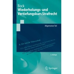 Wiederholungs- und Vertiefungskurs Strafrecht: Allgemeiner Teil