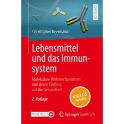 Lebensmittel und das Immunsystem: Molekulare Wirkmechanismen und deren Einfluss auf die Gesundheit