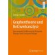 Graphentheorie und Netzwerkanalyse: Eine kompakte Einfuhrung mit Beispielen, Ubungen und Losungsvorschlagen