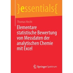 Elementare statistische Bewertung von Messdaten der analytischen Chemie mit Excel