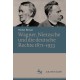 Wagner, Nietzsche und die deutsche Rechte 1871–1933