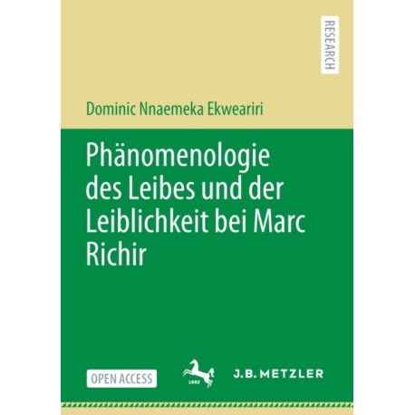 Phanomenologie des Leibes und der Leiblichkeit bei Marc Richir