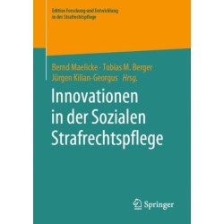 Innovationen in der Sozialen Strafrechtspflege
