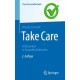 Take Care: Achtsamkeit in Gesundheitsberufen