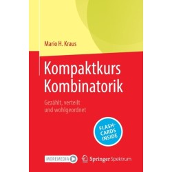 Kompaktkurs Kombinatorik: Gezahlt, verteilt und wohlgeordnet