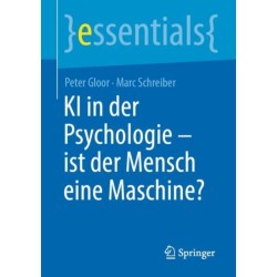 KI in der Psychologie - ist der Mensch eine Maschine?